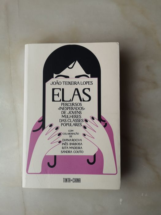 Livro "Elas" do sociólogo João Teixeira Lopes