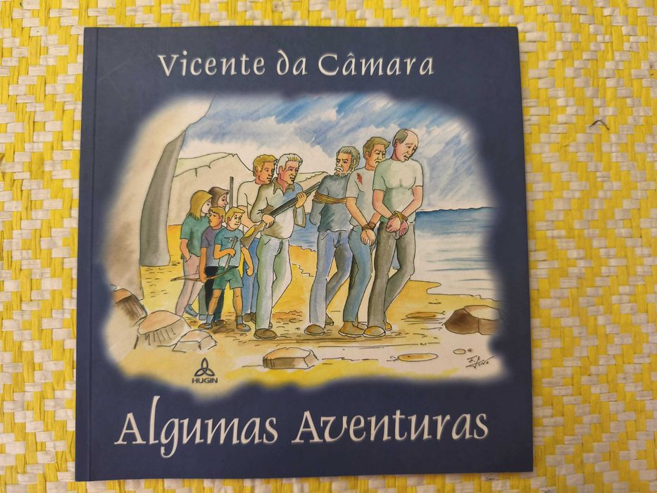 Algumas Aventuras - 
Vicente da Câmara