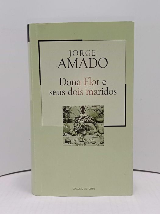 " Dona Flor e seus dois Maridos " - de Jorge Amado