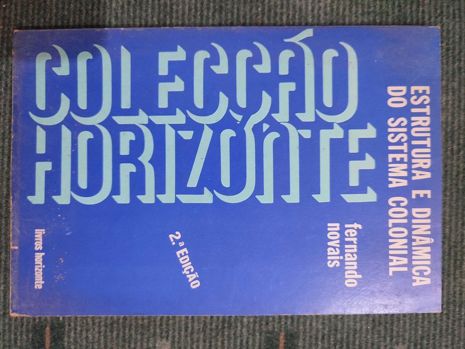 Estrutura e Dinâmica do Sistema Colonial - Fernando Novais