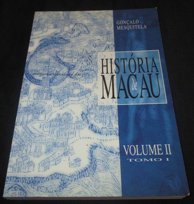 Livro História de Macau Gonçalo Mesquitela