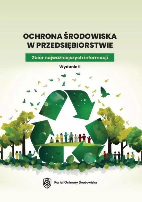 Ochrona środowiska w przedsiębiorstwie. Zbiór.
