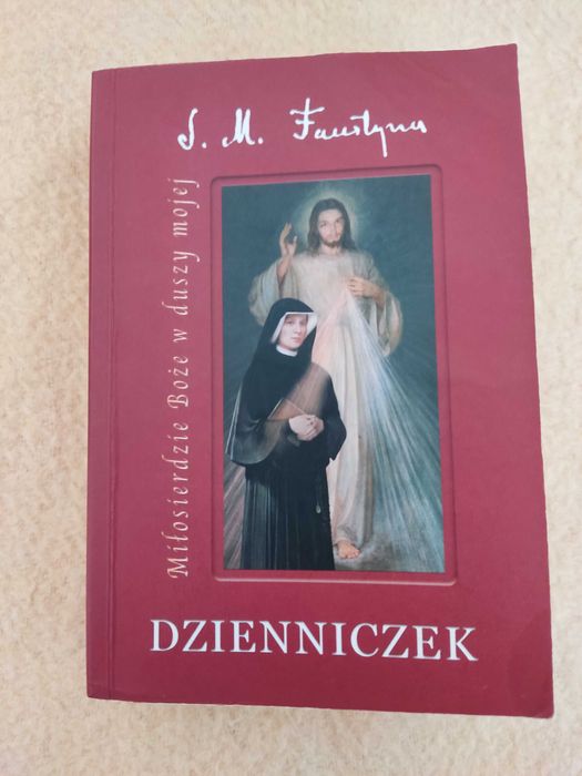 Dzienniczek. Miłososierdzie Boże w duszy mojej