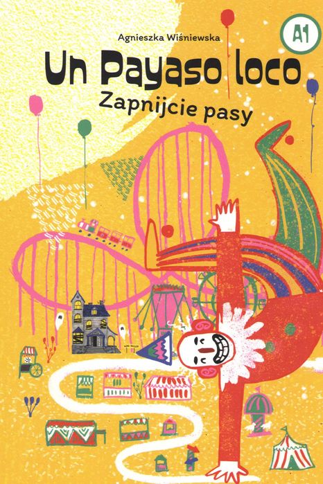 Un Payaso loco zapnijcie pasy. Aventura Espana. Nowy Produkt