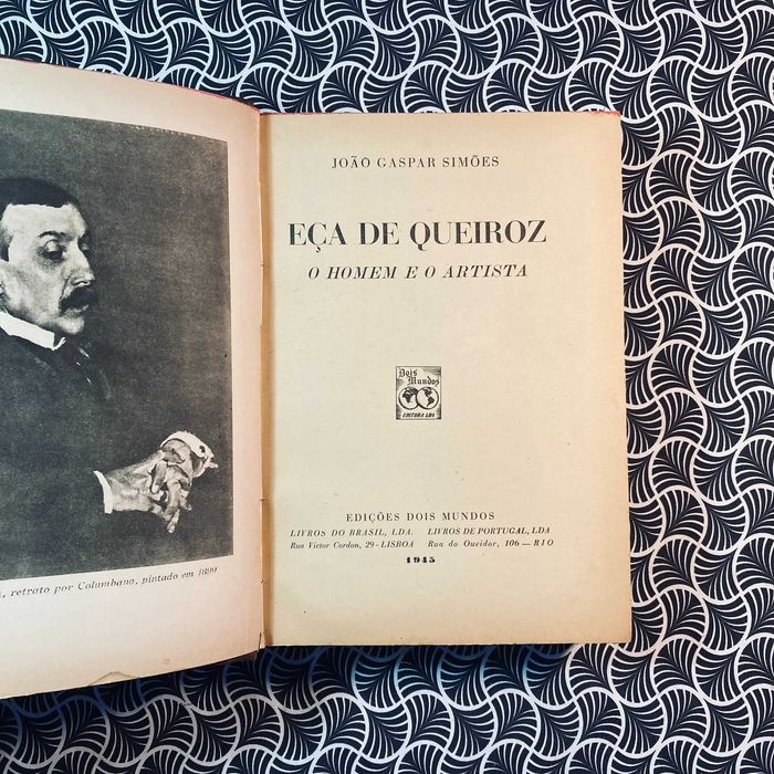 Eça de Queiroz O Homem e o Artista (1ª ed.) - João Gaspar Simões