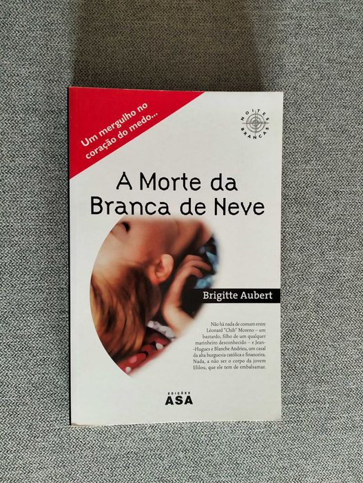 Livro "A morte da Branca de Neve" de Brigitte Aubert