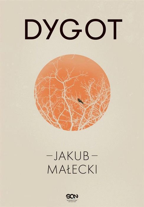 Dygot w.5 Sine Qua Non Jakub Małecki Rok wydania: 2024, oprawa: