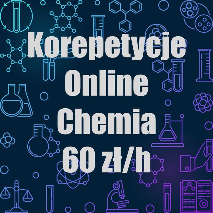 Korepetycje Online Chemia Rozszerzona/Podstawowa 60zł/h