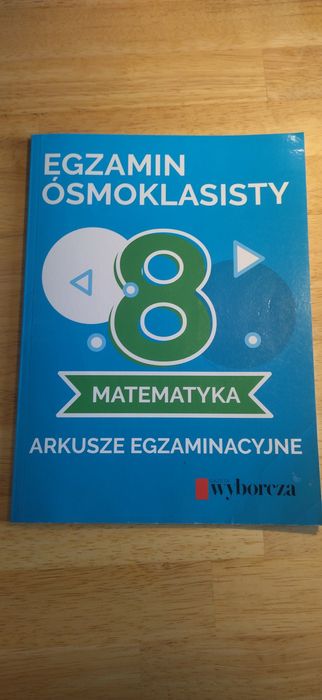 8 matematyka egzamin ósmoklasisty arkusze egzaminacyjne