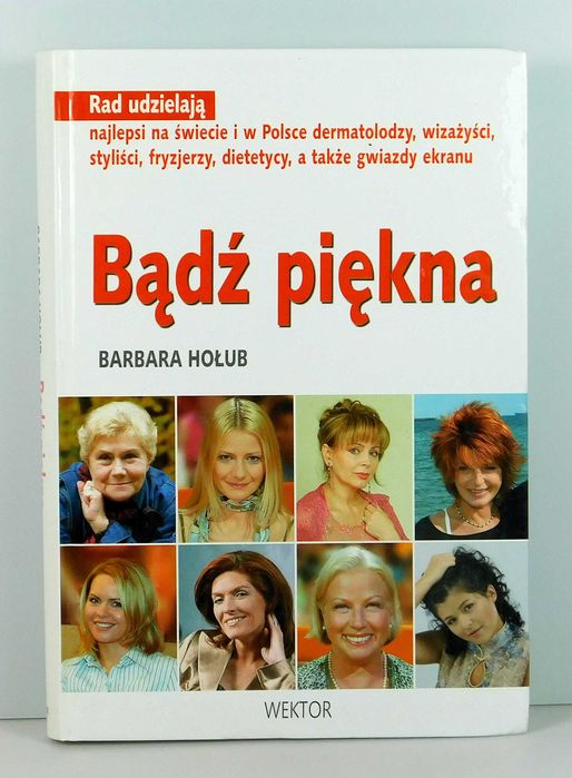 Bądź piękna Barbara Hołub