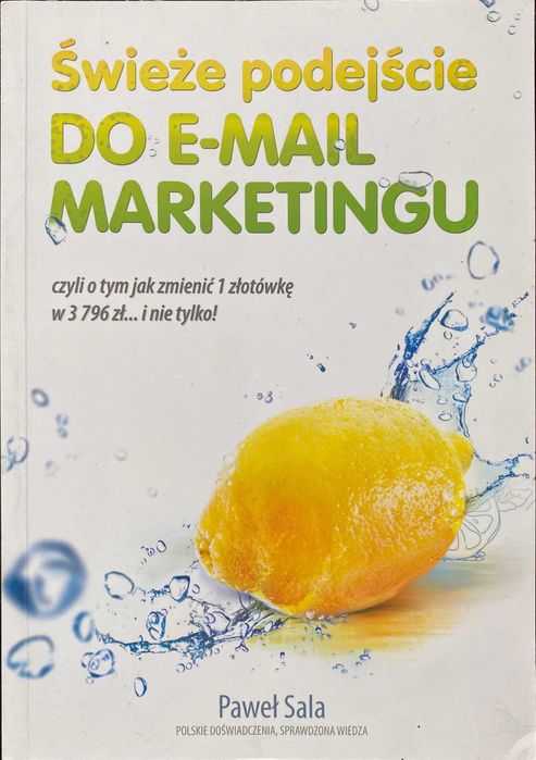 Książka Świeże podejście DO E-MAIL MARKETINGU Paweł Sala