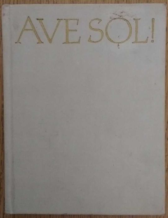 Я. Райнис. Ave Sol!