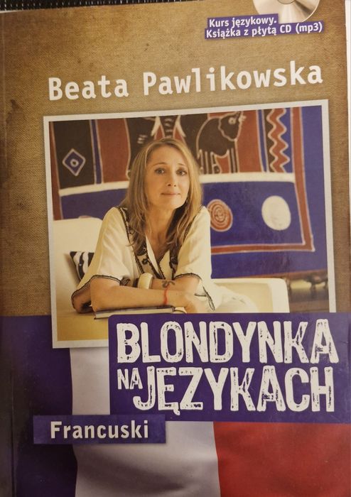 Beata Pawlikowska Blondynka na językach kurs francuskiego
