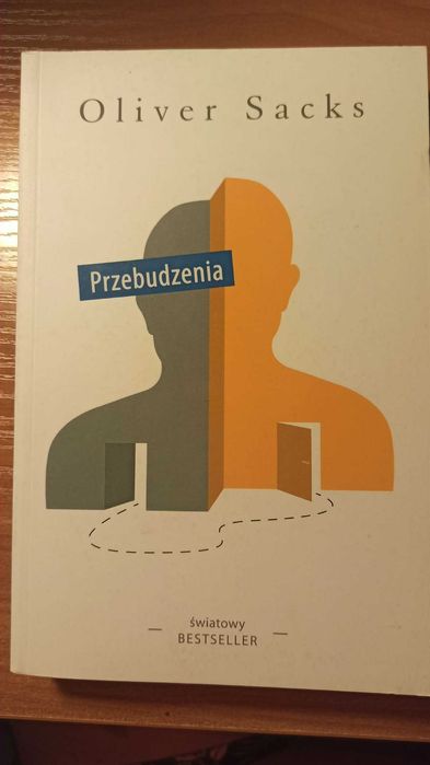 Przebudzenia, O. Sacks, Poznań 2011