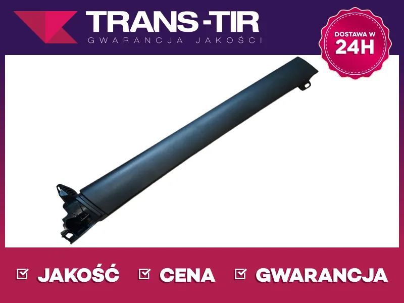 Osłona owiewka słupka kabiny Renault Gama T C evolution LH