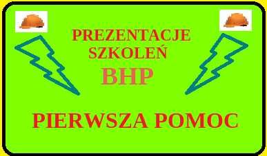 Pierwsza Pomoc - prezentacja BHP