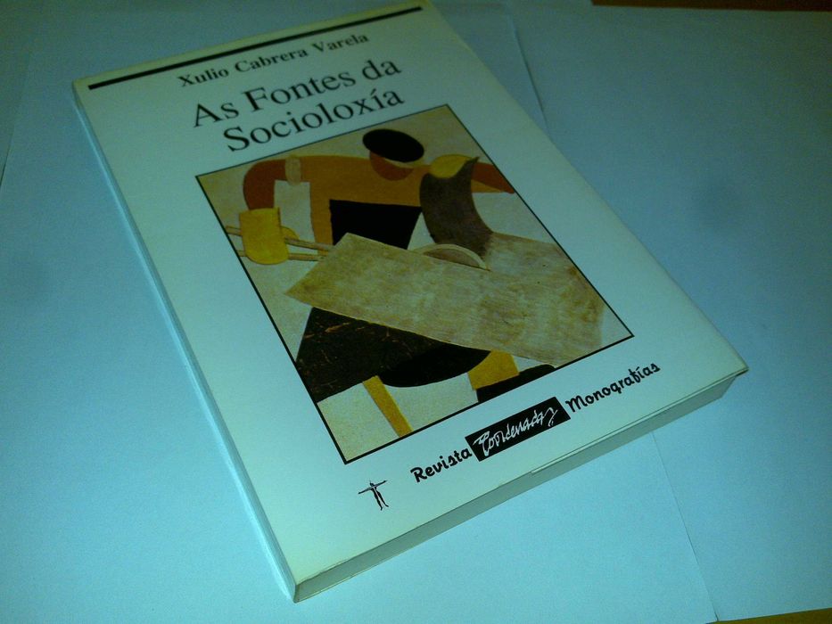 The Sources of Sociology (Xulio Cabrera Varela), 1st Edition, 1987, Book