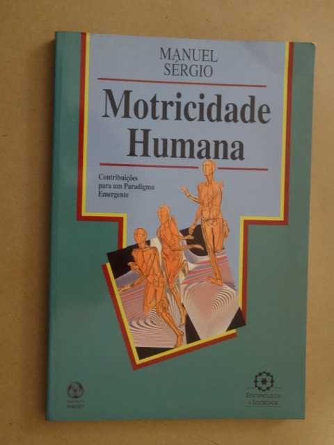 Motricidade Humana de Manuel Sérgio