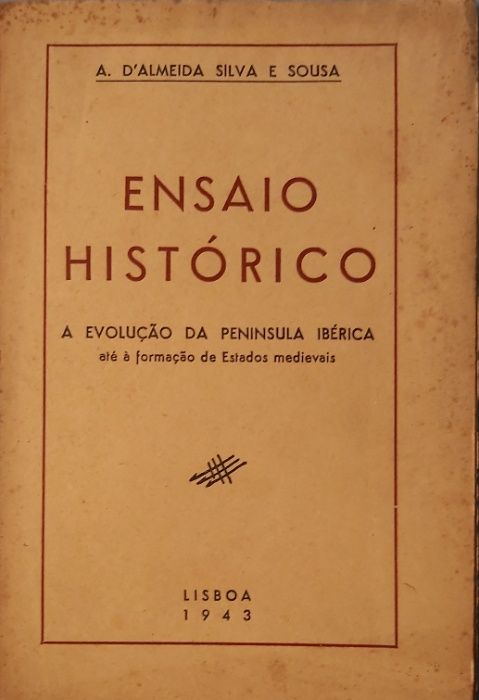 Ensaio Histórico de A. D´Almeida da Silva e Sousa 1943