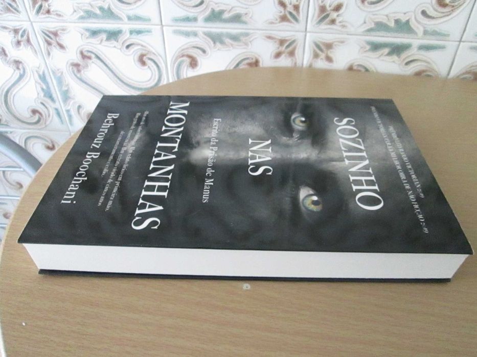 Sozinho nas Montanhas - Escrito na Prisão de Manaus de Behrouz Boochani