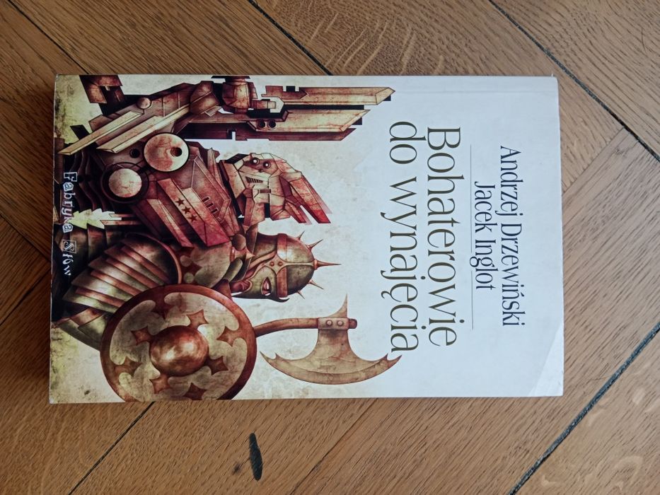 Bohaterowie do wynajęcia Andrzej Drzewiński Jacek Inglot