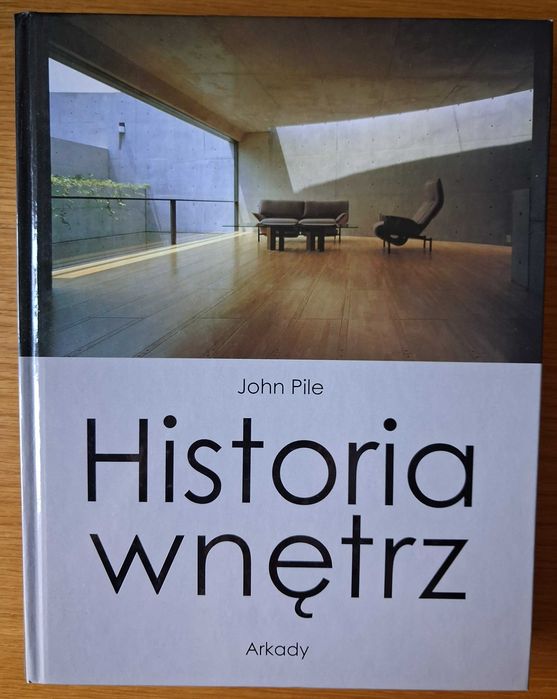 "Historia wnętrz" John Pile