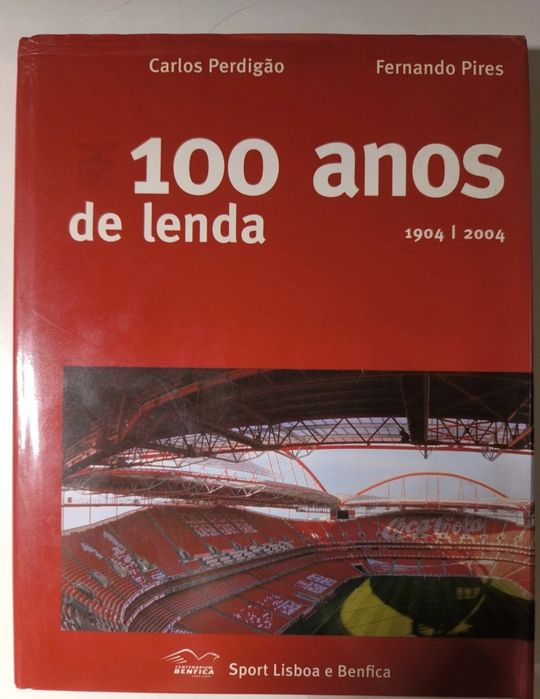 Livro Benfica 100 anos de Lenda