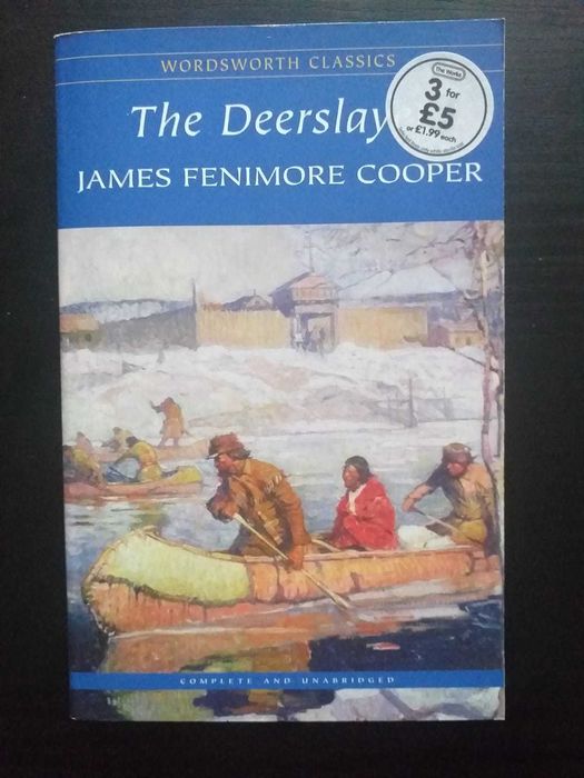 James Fenimore Cooper - The Deerslayer