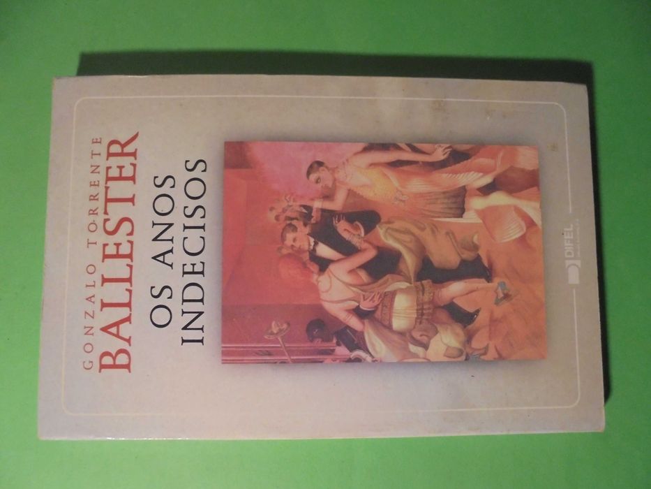 Ballester (Gonzalo Torrente);Os anos indecisos