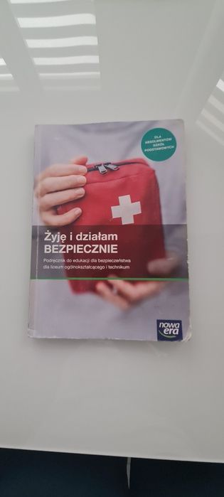 Żyję i działam bezpiecznie podręcznik do edukacji dla bezpieczeństwa