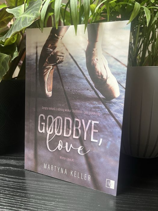 Książka Goodbye love Winter love część 1 Martyna Keller