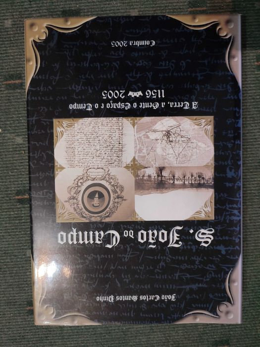 S. João do Campo A Terra, a Gente o Espaço e o Tempo (1156/2005)