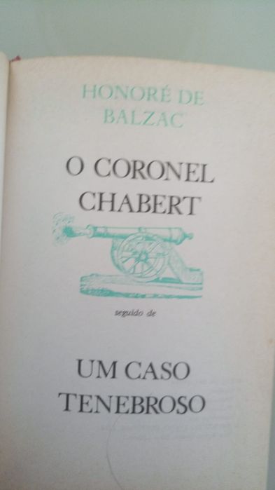 O coronel Chabret / Um caso tenebroso de Honoré de Balzac