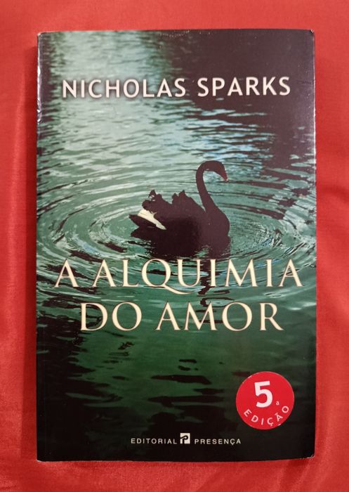 A Alquimia do Amor ( Nicholas Sparks )