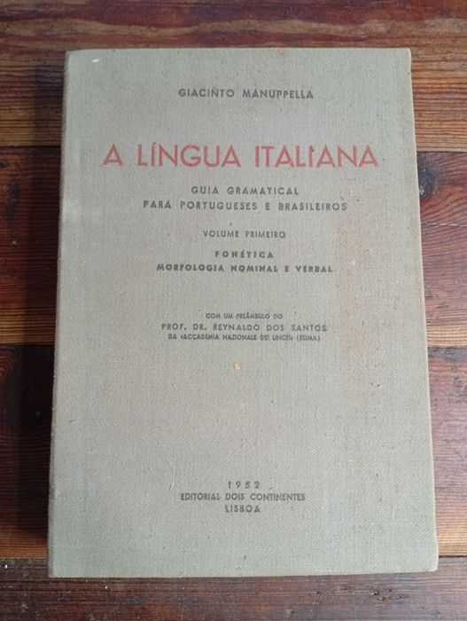 Livro Raro "A Língua Italiana" Giacinto Manuppella (1952)