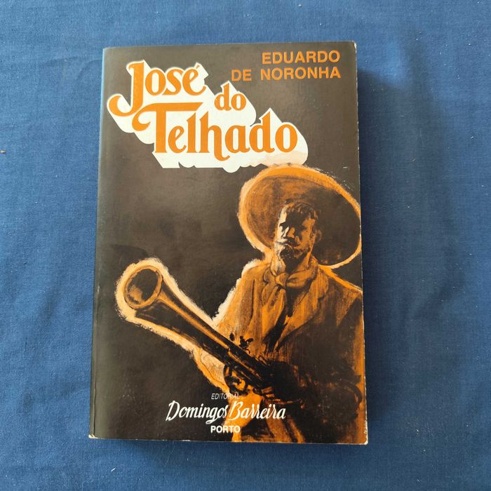 Eduardo de Noronha - José do Telhado