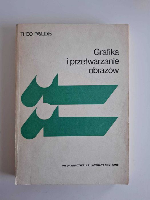 Grafika i przetwarzanie obrazów Theo Pavlidis