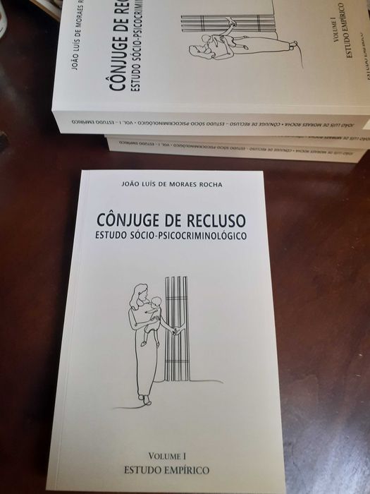 Criminologia. Cônjuge de Recluso, Estudo sócio-psicocriminológico. Vol.II