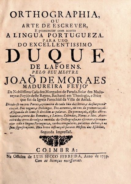 Orthographia, ou Arte De Escrever e Pronunciar com acerto a Lingua