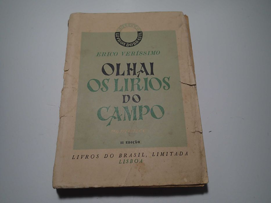"Olhai os Lirios do Campo" Erico Veríssimo