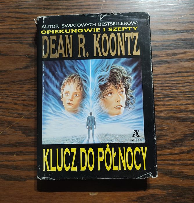Dean R. Koontz - Klucz do północy wyd. I Amber 1995