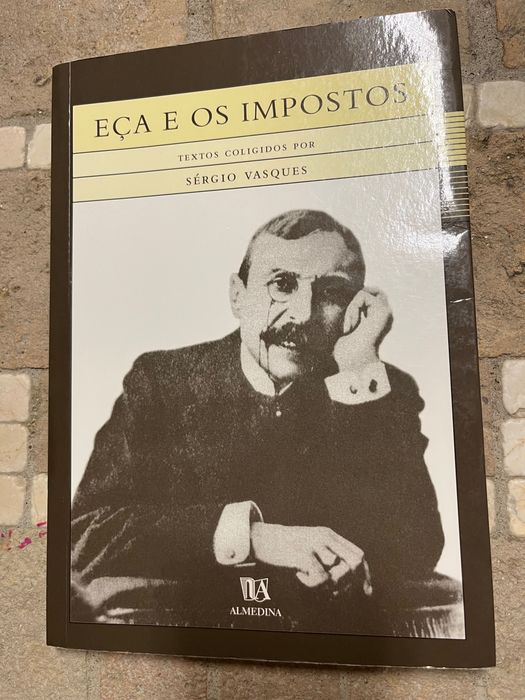Eça e os impostos - textos coligidos por Sérgio Vasques