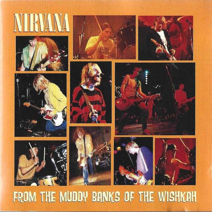 Nirvana - - - - - From the Muddy Banks of the Wishkah - - - - - CD