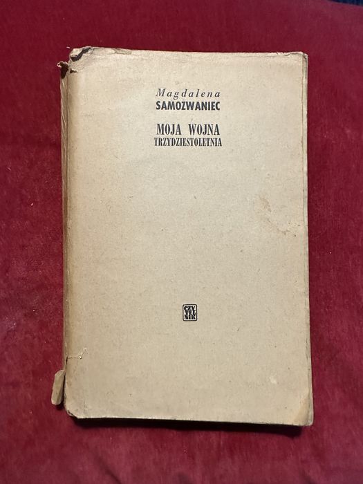 Moja wojna trzydziestoletnia - Magdalena Samozwaniec