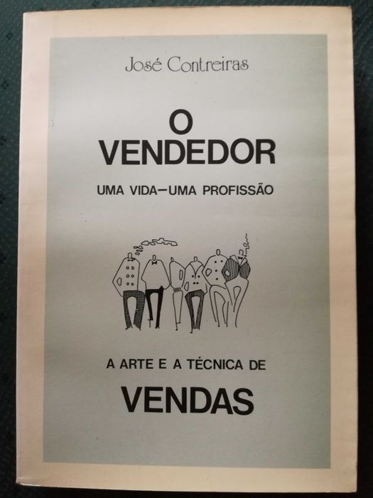 Livro O Vendedor - uma Vida-uma Profissão - José Contreiras