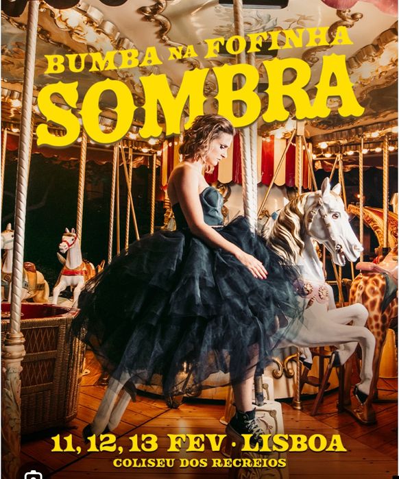 2 Bilhetes para a Bumba na fofinha