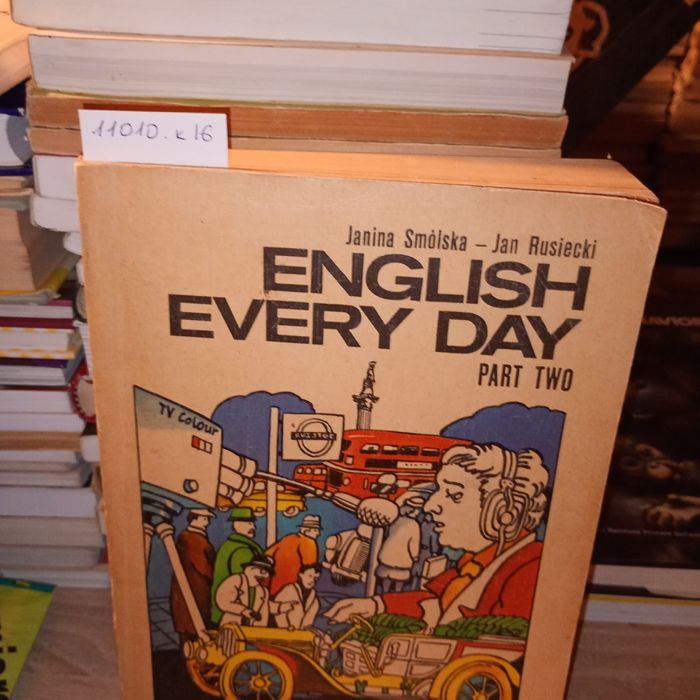 English Every Day Part Two. Smólska,  Rusiecki