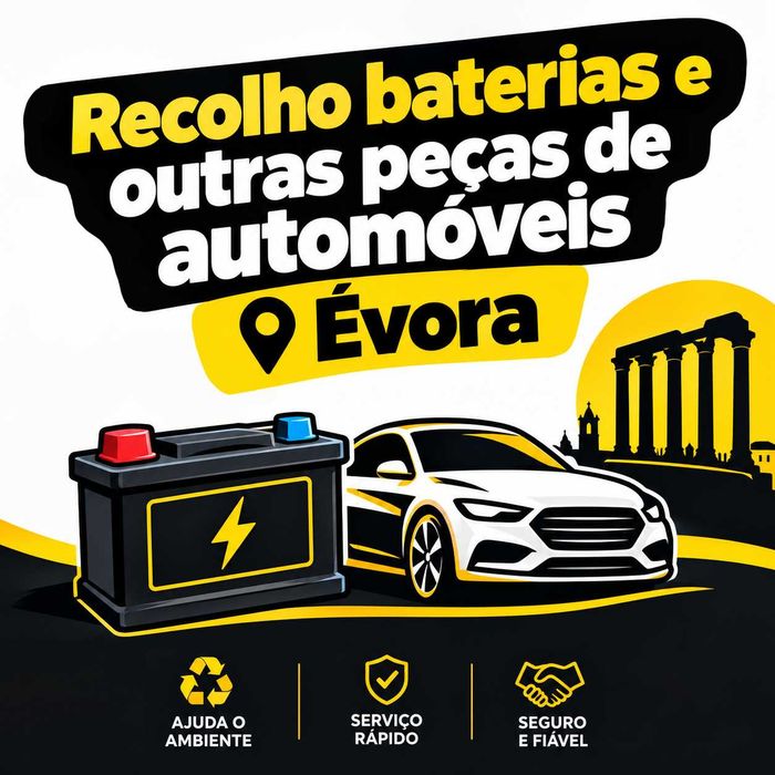 Recolho baterias e outras peças de automóveis em Évora