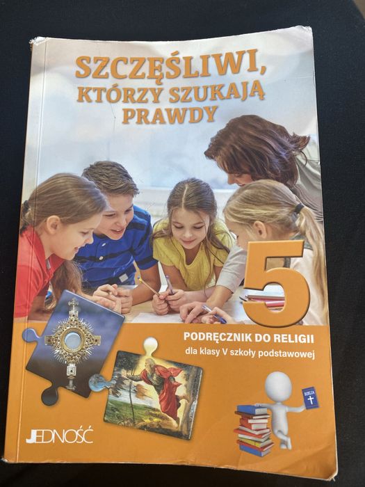 Szczesliwi ktorzy szukaja Prawdy - Podrecznik do Religii klasy 5