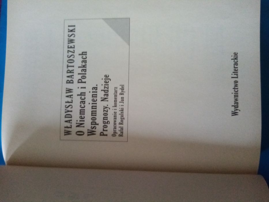 Wł. Bartoszewski. O Niemcach i Polakach. Wspomnienia